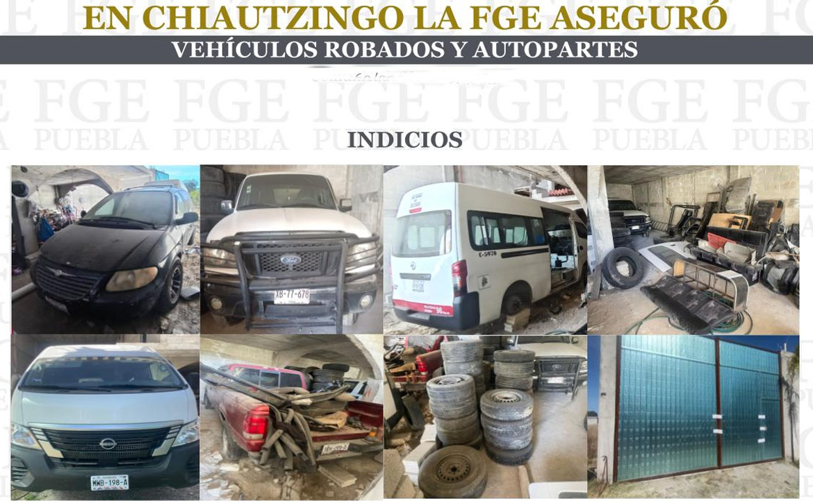 En Chiautzingo la FGE aseguró vehículos robados y autopartes